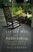 The Little Way of Ruthie Leming : A Southern Girl, a Small Town, and the Secret of a Good Life