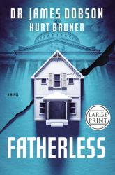 Fatherless : A Novel