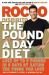 The Pound a Day Diet : Lose up to 5 Pounds in 5 Days by Eating the Foods You Love