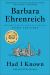 Had I Known : Collected Essays