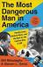 The Most Dangerous Man in America : Timothy Leary, Richard Nixon, and the Hunt for the Fugitive King of LSD