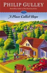 A Place Called Hope : A Novel