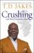 Crushing : God Turns Pressure into Power