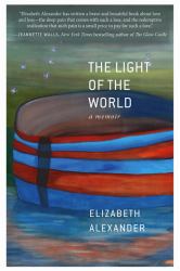 The Light of the World : A Memoir