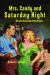 Mrs. Candy and Saturday Night Mrs. Candy and Saturday Night