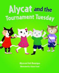 Alycat and the Tournament Tuesday