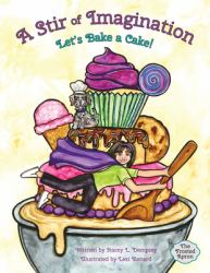 A Stir of Imagination : Let's Bake a Cake