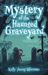 Mystery of the Haunted Graveyard