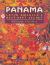 Panama : Latin America's Best Kept Secret