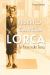 Federico García Lorca : The Poetry in All Things Federico García Lorca : The Poetry in All Things