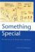 Something Special : The Inside Story of the Katherine West Health Board Something Special : The Inside Story of the Katherine West Health Board