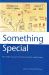 Something Special : The Inside Story of the Katherine West Health Board Something Special : The Inside Story of the Katherine West Health Board