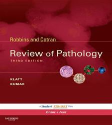 Robbins and Cotran Review of Pathology
