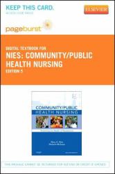 Community/Public Health Nursing : Promoting the Health of Populations