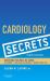 Cardiology Secrets