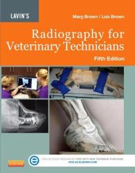 Lavin's Radiography for Veterinary Technicians - Pageburst e-Book on VitalSource (Retail Access Card)