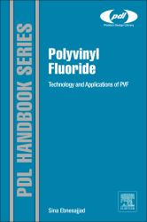 Polyvinyl Fluoride : Technology and Applications of PVF