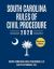 South Carolina Rules of Civil Procedure 2020 : Complete Rules in Effect As of January 1 2020
