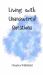 Living with Unanswered Questions