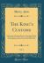 The King's Customs, Vol. 2 : An Account of Maritime Revenue, Contraband Traffic, the Introduction of Free Trade, and the Abolition of the Navigation and Corn Laws, from 1801 to 1855 (Classic Reprint)
