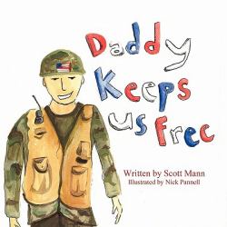 Daddy Keeps Us Free