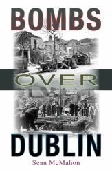 Bombs over Dublin