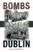 Bombs over Dublin
