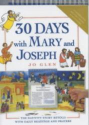Thirty Activity Days, Story of Mary and Joseph : The Story of Mary and Joseph