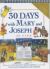 Thirty Activity Days, Story of Mary and Joseph : The Story of Mary and Joseph