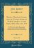 Travels Through Canada, and the United States of North America, in the Years 1806, 1807, and 1808, Vol. 1 Of 2 : To Which Are Added, Biographical Notices and Anecdotes of Some of the Leading Characters in the United States (Classic Reprint)