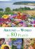 Around the World in 80 Plants : An Edible Perennial Vegetable Adventure for Temperate Climates