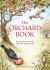 The Orchard Book : Plan, Plant and Maintain Fruit from Garden to Field