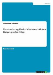 Eventmarketing Für Den Mittelstand - Kleines Budget, Großer Erfolg