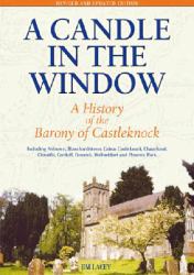 A Candle in the Window : A History of the Barony of Castleknock