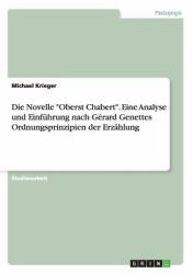 Die Novelle Oberst Chabert . eine Analyse und Einführung Nach Gérard Genettes Ordnungsprinzipien der Erzählung