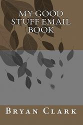 My Good Stuff Email Book