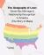 The Geography of Love: Same-Sex Marriage and Relationship Recognition in America (the Story in Maps)