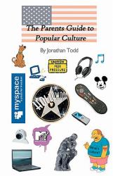 The Parents Guide to Popular Culture