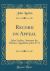 Record on Appeal : John Larkin, Attorney for Relator-Appellant, John P. o (Classic Reprint)