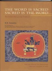 The Word Is Sacred, Sacred Is the Word : The Indian Manuscript Tradition