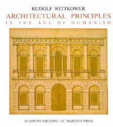 Architectural Principles in the Age of Humanism