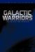 Galactic Warriors : The Battle for Nebulan