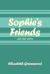 Sophie's Friends : And Other Stories