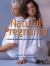 New Natural Pregnancy : A Practical Holistic Guide to Wellbeing from Conception to Birth