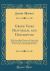 Greek Vases Historical and Descriptive : With Some Brief Notices of Vases in the Museum of the Louvre, and a Selection from Vases in the British Museum (Classic Reprint)