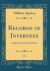 Records of Inverness, Vol. 1 : Burgh Court Books; 1556-86 (Classic Reprint)