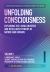 Unfolding Consciousness (4 Pack Box Set) : Exploring the Living Universe and Intelligent Powers in Nature and Humans (Vol I - IV)