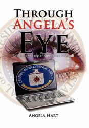 Through Angela's Eye : The inside story of Operation Firewall