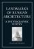 Landmarks of Russian Architect