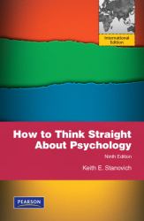 How to Think Straight about Psychology : International Edition